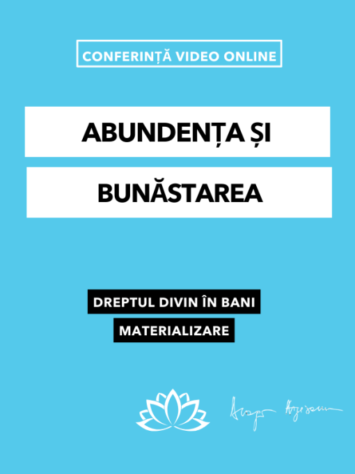 Abundenta si bunăstarea- Conferință