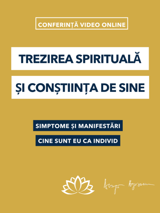 Trezirea spirituală si conștiință de sine- conferință