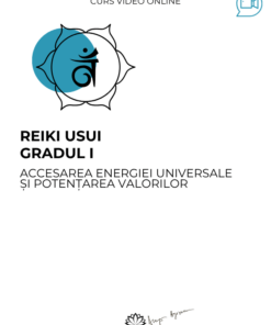 Curs: Reiki Usui Gradul I - Aro Palace Brasov - acces online