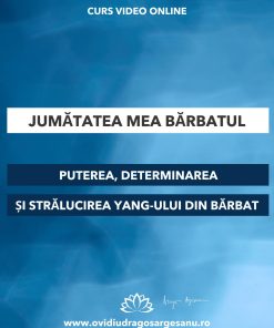 Curs: Jumatatea mea, barbatul - Londra- acces online (Seniori)