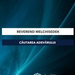 Curs-Reverend Melchisedek-Iasi
