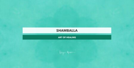 Shamballa and the Art of Healing Course for Activating Energy and Personal Transformation