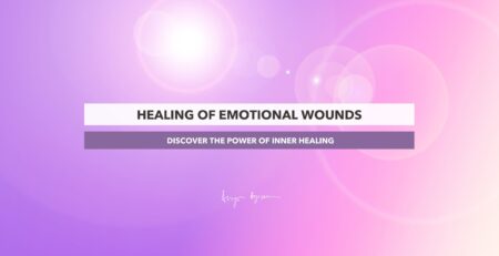 The Healing of Emotional Wounds Discover the Power of Inner Healing