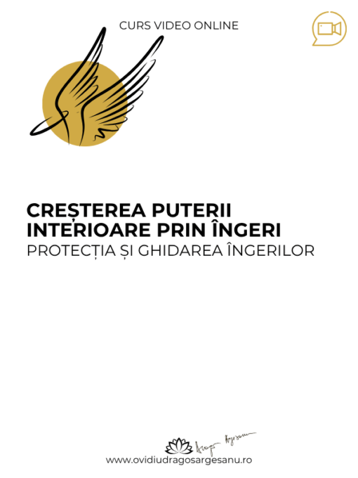 Curs premium Cresterea puterii interioare prin ingeri-Bucuresti 600X800
