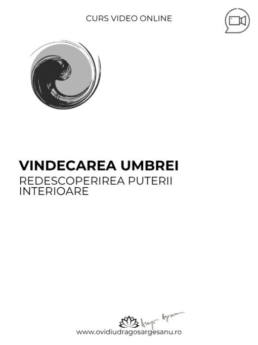 Curs premium Vindecarea umbrei Galați (1) Curs premium Vindecarea umbrei Galați (1)